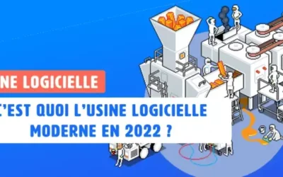 L’usine logicielle moderne : l’état de l’art (2/3)